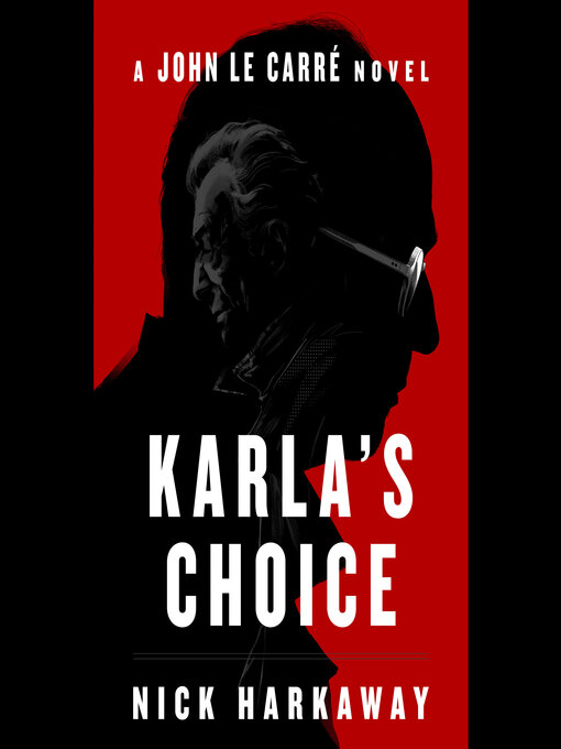 Title details for Karla's Choice by Nick Harkaway - Wait list